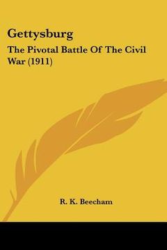 portada gettysburg: the pivotal battle of the civil war (1911)