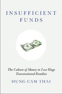 portada Insufficient Funds: The Culture of Money in Low-Wage Transnational Families (en Inglés)