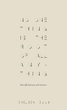 portada No one Thing is the Root of all Anything: Phases and Performance of the Imminent (in English)