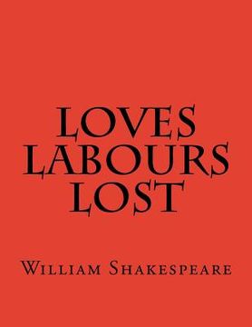 portada Loves Labours Lost (en Inglés)