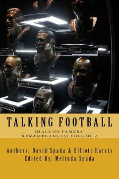 portada Talking Football (Hall Of Famers' Remembrances ) Volume 2 (en Inglés)