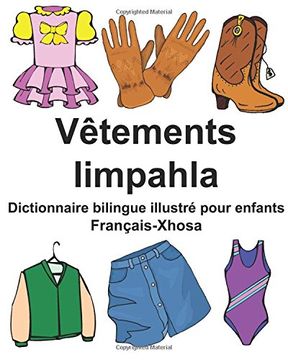 portada Français-Xhosa Vêtements/Iimpahla Dictionnaire bilingue illustré pour enfants (FreeBilingualBooks.com)