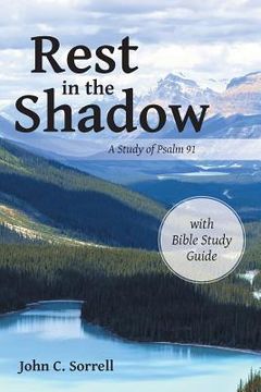 portada Rest in the Shadow: A Study of Psalm 91 (en Inglés)