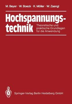 portada Hochspannungstechnik: Theoretische Und Praktische Grundlagen (en Alemán)