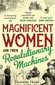 portada Magnificent Women and Their Revolutionary Machines 