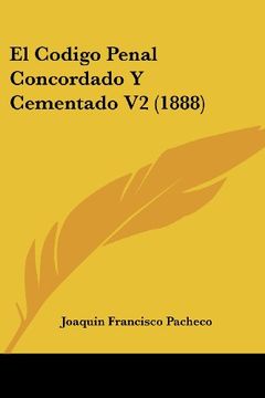 portada El Codigo Penal Concordado y Cementado v2 (1888)