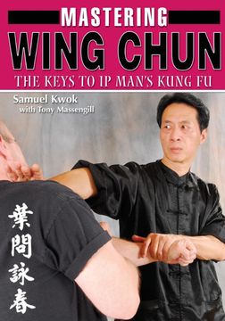 portada Mastering Wing Chun Kung fu (en Inglés)