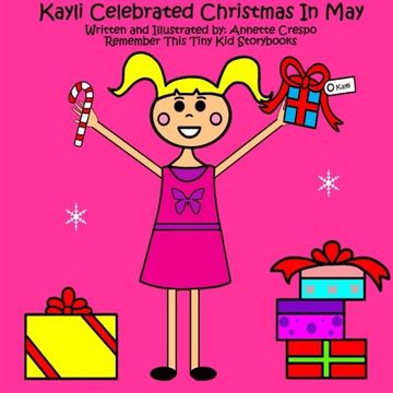 portada Kayli Celebrated Christmas In May
