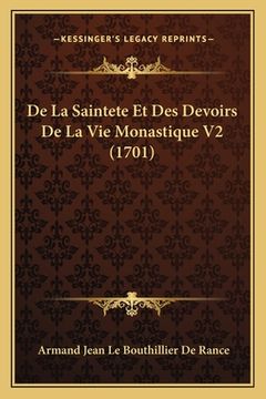 portada De La Saintete Et Des Devoirs De La Vie Monastique V2 (1701) (in French)