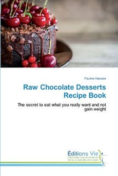 portada Raw Chocolate Desserts Recipe Book