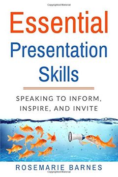 portada Essential Presentation Skills: Speaking to Inform, Inspire and Invite (en Inglés)