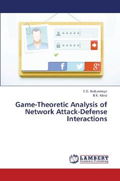 portada Game-Theoretic Analysis of Network Attack-Defense Interactions