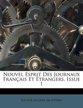 portada Nouvel Esprit Des Journaux Francais Et Etrangers, Issue 1 (in French)