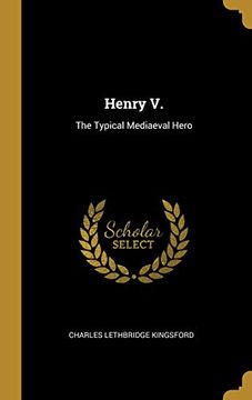 portada Henry v. The Typical Mediaeval Hero (en Inglés)