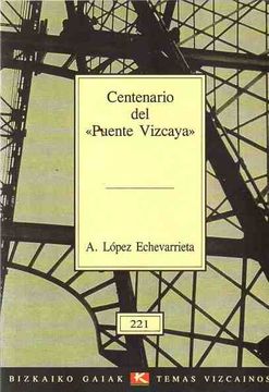 portada Centenario del "Puente de Vizcaya". (in Spanish)