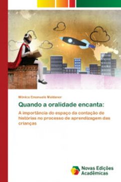 portada Quando a Oralidade Encanta:  A Importância do Espaço da Contação de Histórias no Processo de Aprendizagem das Crianças