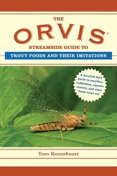 portada The Orvis Streamside Guide to Trout Foods and Their Imitations (en Inglés)