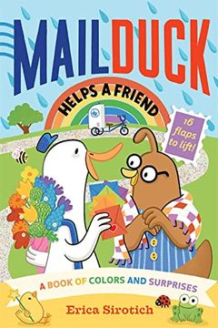 portada Mail Duck Helps a Friend (a Mail Duck Special Delivery): A Book of Colors and Surprises (en Inglés)