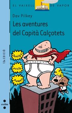 portada Les aventures del Capità Calçotets (Barco de Vapor Azul)