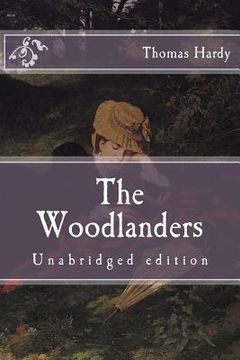 portada The Woodlanders: Unabridged edition (en Inglés)