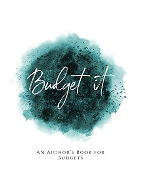 portada Budget It! ~ an Author's Book for Budgets ~ Teal Green Version (in English)