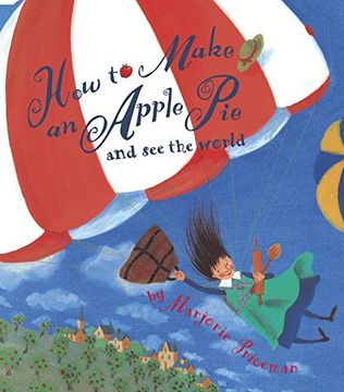 portada How to Make an Apple pie and see the World (Dragonfly Books) (en Inglés)
