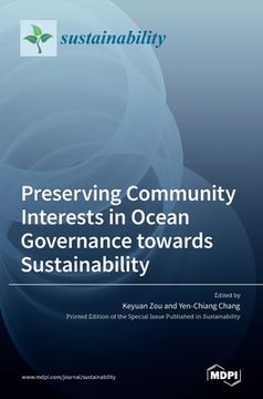 portada Preserving Community Interests in Ocean Governance towards Sustainability (en Inglés)