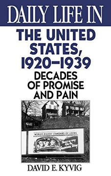 portada Daily Life in the United States, 1920-1939: Decades of Promise and Pain (in English)