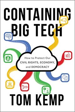 portada Containing big Tech: How to Protect our Civil Rights, Economy, and Democracy (en Inglés)