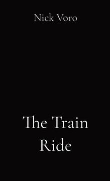 portada The Train Ride (en Inglés)