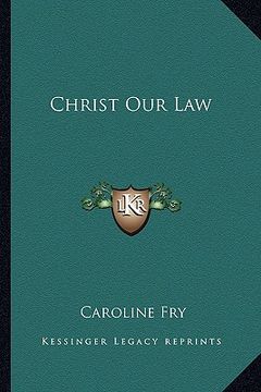 portada christ our law (en Inglés)