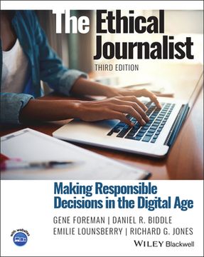 portada The Ethical Journalist: Making Responsible Decisions in the Digital Age (en Inglés)
