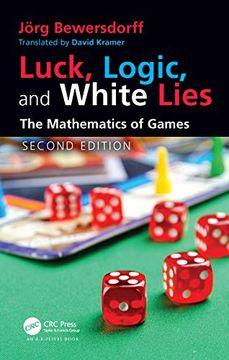 portada Luck, Logic, and White Lies: The Mathematics of Games (ak Peters (in English)