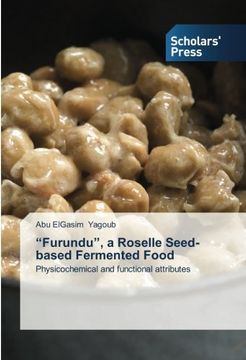 portada "Furundu", a Roselle Seed-based Fermented Food: Physicochemical and functional attributes