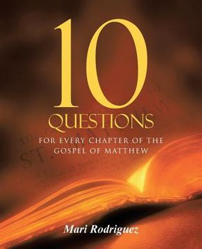 portada 10 Questions: For Every Chapter of the Gospel of Matthew (in English)
