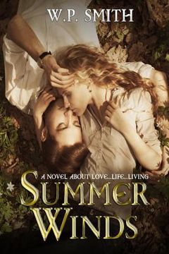 portada Summer Winds: A Novel About Love, Life and Living (en Inglés)
