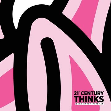 portada 21st Century Thinks: Thoughts of a common man (Edition Broken)