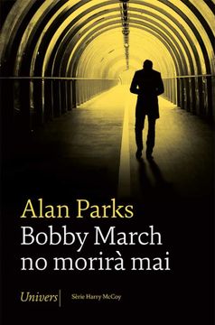 portada Bobby March no Morirà Mai: 88 (Univers) (en Catalá)