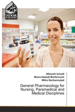 portada General Pharmacology for Nursing, Paramedical and Medical Disciplines (en Inglés)