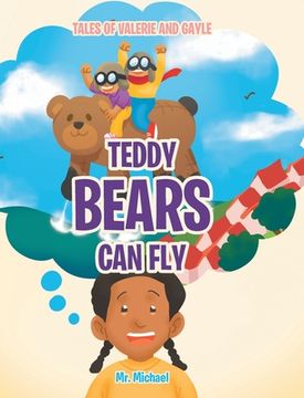 portada Teddy Bears Can Fly (en Inglés)