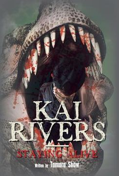 portada Kai Rivers-Staying Alive (en Inglés)