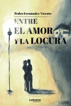 portada Entre el Amor y la Locura (in Spanish)