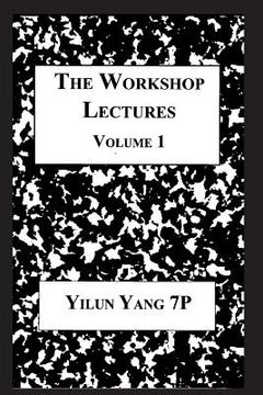 portada The Workshop Lectures, Volume 1 (in English)
