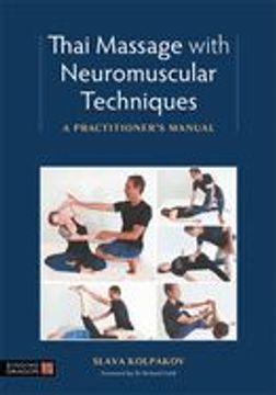 portada Thai Massage with Neuromuscular Techniques: A Practitioner's Manual (en Inglés)