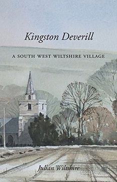 portada Kingston Deverill: a South West Wiltshire Village