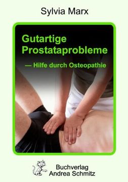 portada Gutartige Prostataprobleme - Hilfe durch Osteopathie (en Alemán)