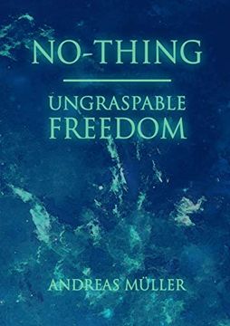 portada No-Thing - Ungraspable Freedom (in English)