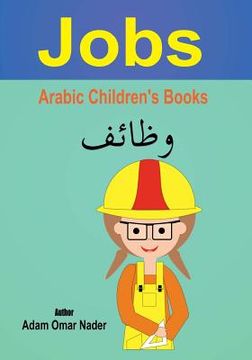 portada Arabic Children's Book: Jobs (en Inglés)