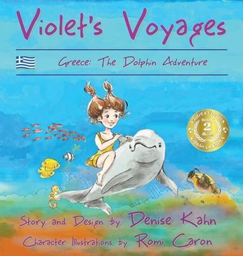 portada Violet's Voyages: Greece: the Dolphin Adventure (en Inglés)