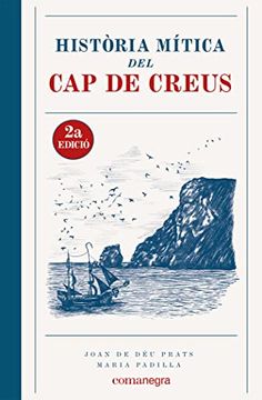 portada Historia Mitica del cap de Creus (2ª Ed. ) (in Catalá)